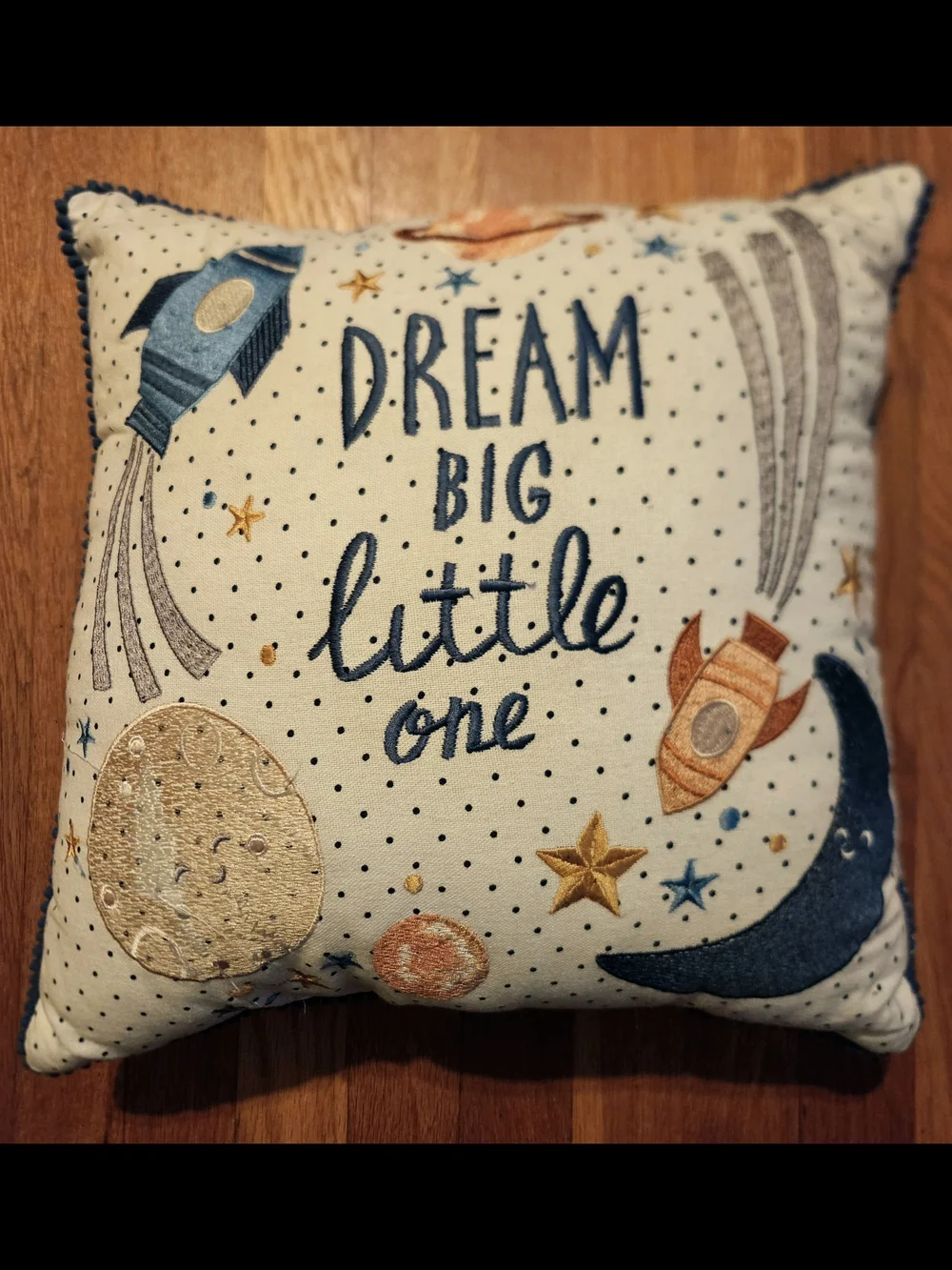 Dream Big Little One Embroidered Space Accent Pillow